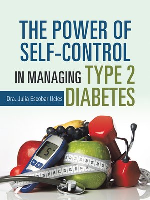 cover image of The Power of Self-Control in Managing Type 2 Diabetes